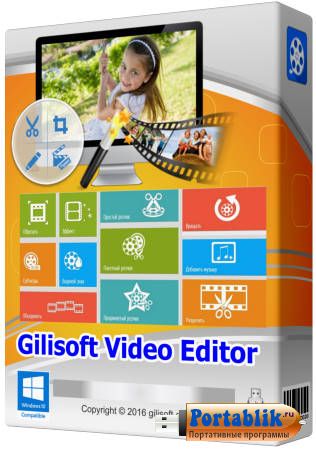 GiliSoft Video Editor 7.2.1  Portable RUS