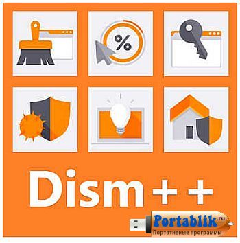 DISM++ 10.1.27.1 Full Portable - , ,     Windows